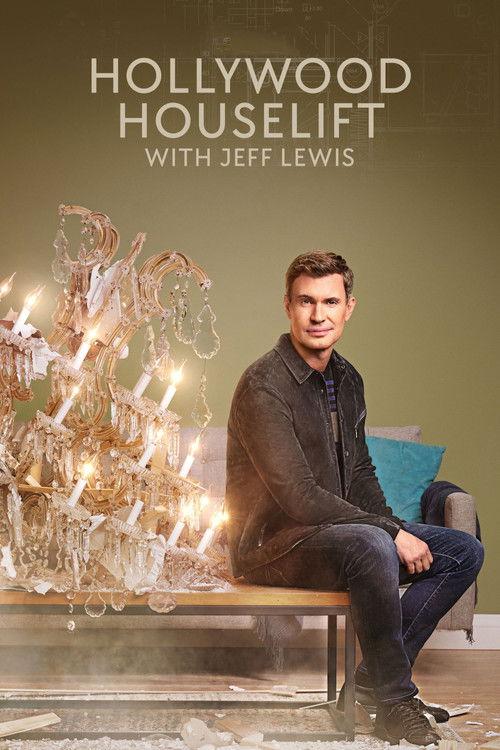 Hollywood Houselift with Jeff Lewis filmas online