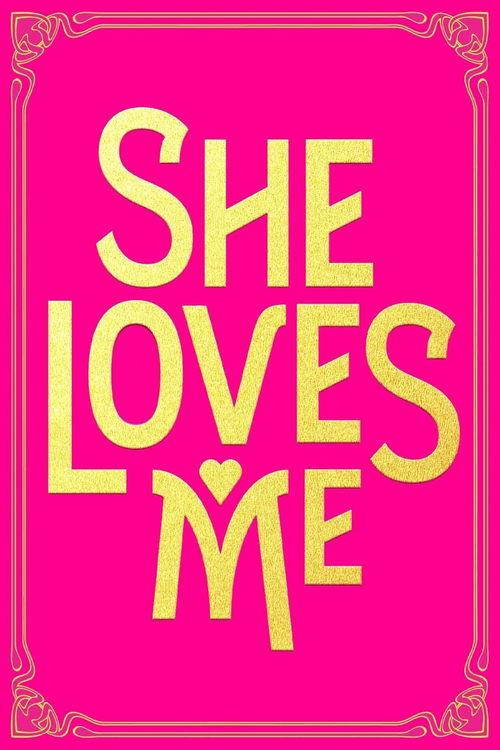 She Loves Me filmas online