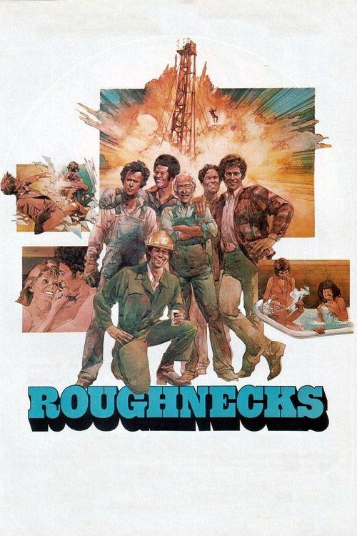 Roughnecks filmas online