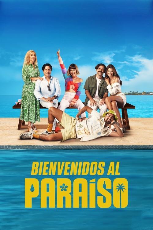 Bienvenidos al paraíso filmas online