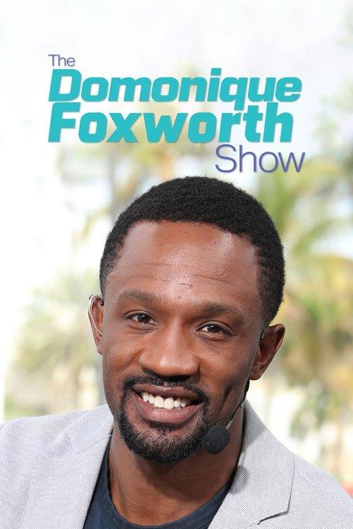 The Domonique Foxworth Show filmas online