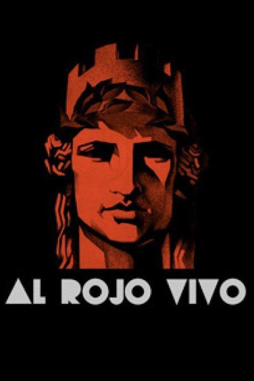 Al rojo vivo filmas online
