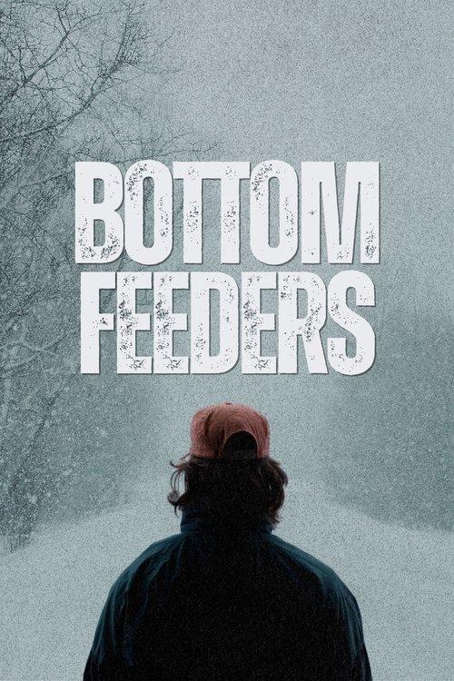 Bottom Feeders filmas online