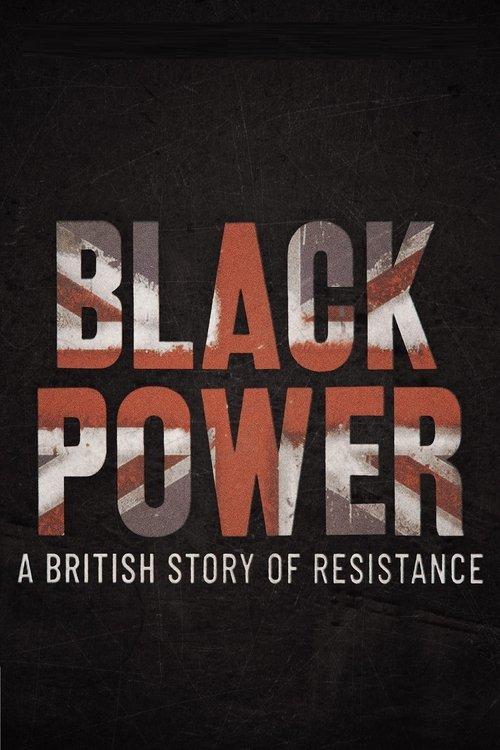 Black Power: A British Story of Resistance filmas online