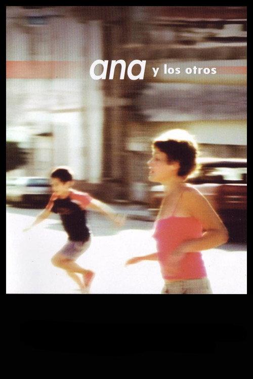 Ana y los otros filmas online