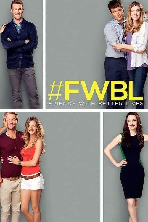 Friends with Better Lives filmas online