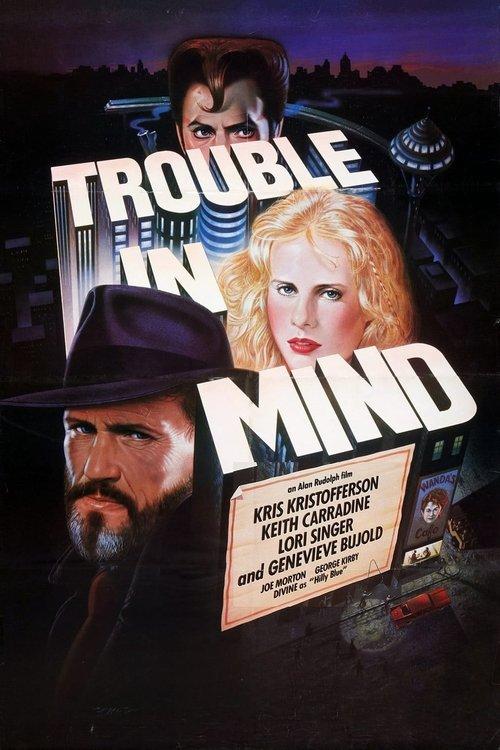 Trouble in Mind filmas online