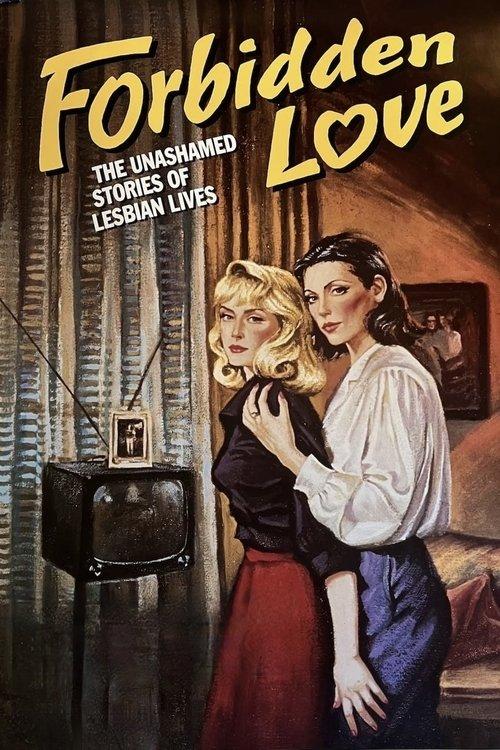 Forbidden Love: The Unashamed Stories of Lesbian Lives filmas online