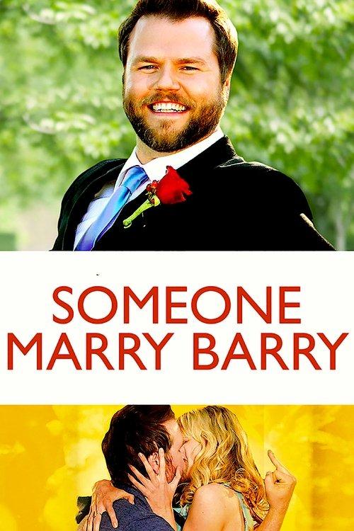 Someone Marry Barry filmas online