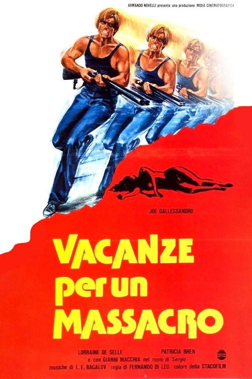 Vacanze per un massacro filmas online