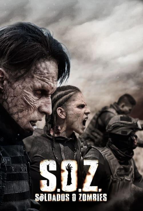 S.O.Z: Soldados o Zombies filmas online