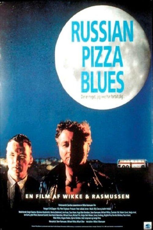 Russian Pizza Blues filmas online