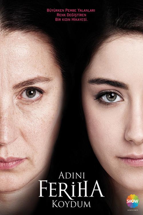 Adını Feriha Koydum filmas online
