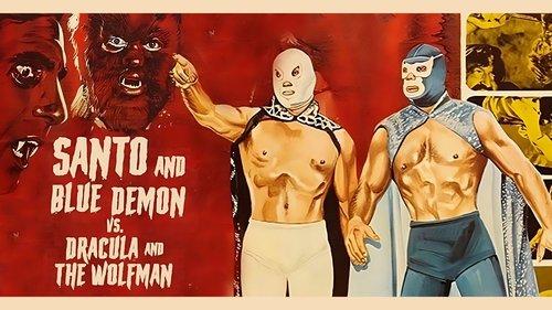Santo and Blue Demon vs. Dracula and the Wolf Man filmas žiurėti online