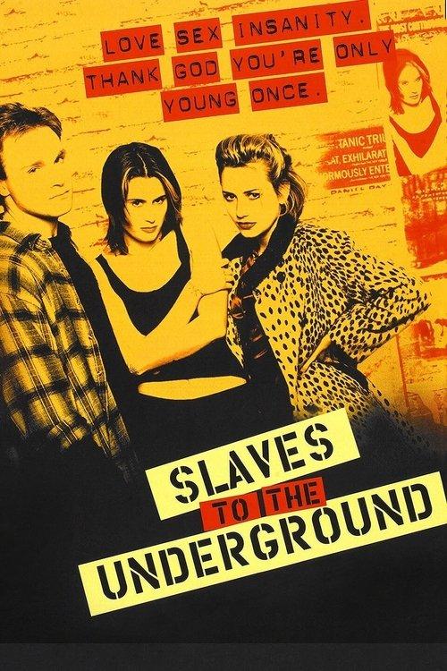 Slaves to the Underground filmas online