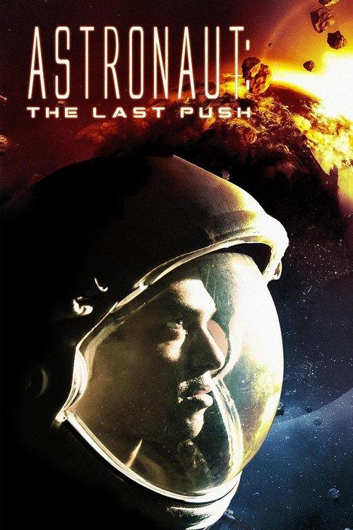 Astronaut: The Last Push filmas online