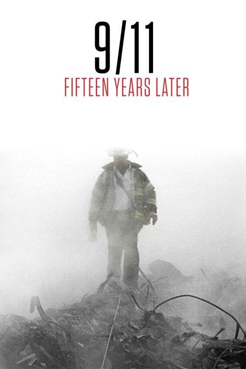 9/11: Fifteen Years Later filmas online