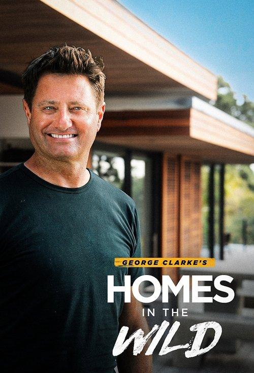 George Clarke’s Homes in the Wild filmas online