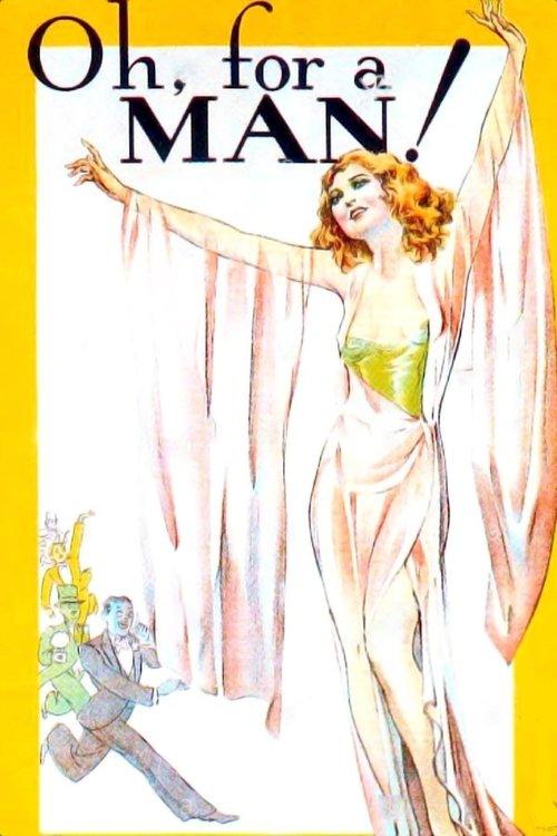 Oh, for a Man! filmas online
