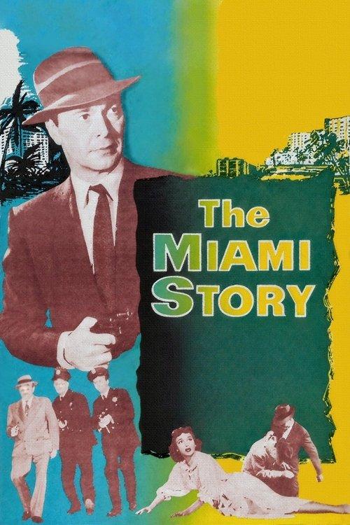 The Miami Story filmas online