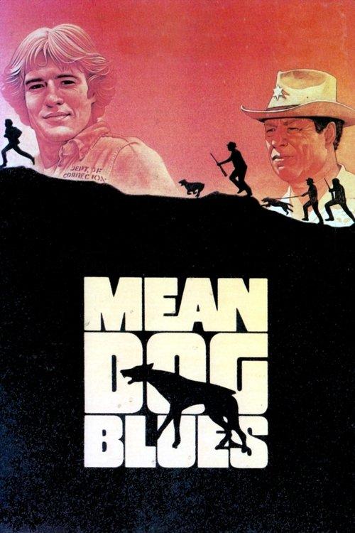 Mean Dog Blues filmas online