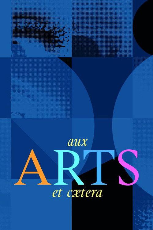 Aux arts et cætera filmas online