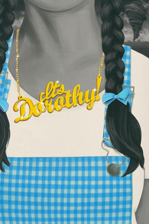 It's Dorothy! filmas online