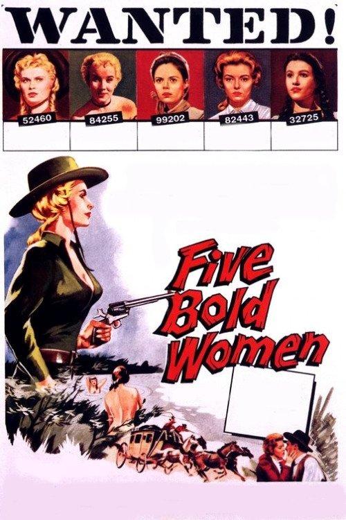 Five Bold Women filmas online