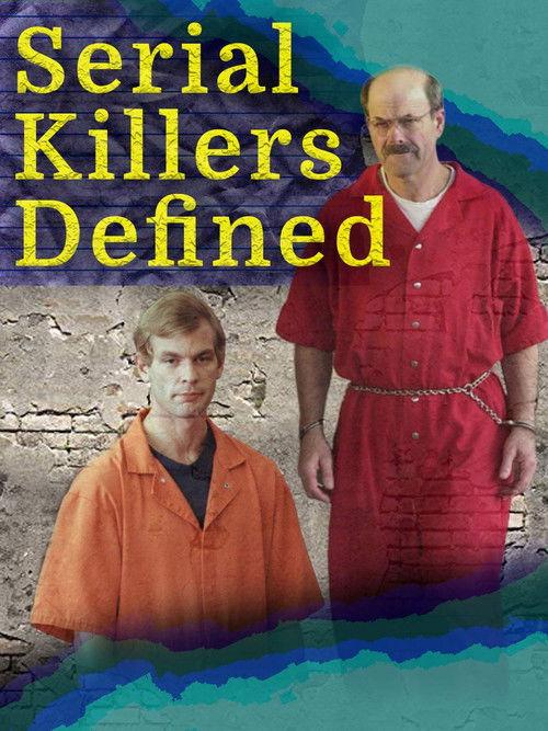 Serial Killers Defined filmas online