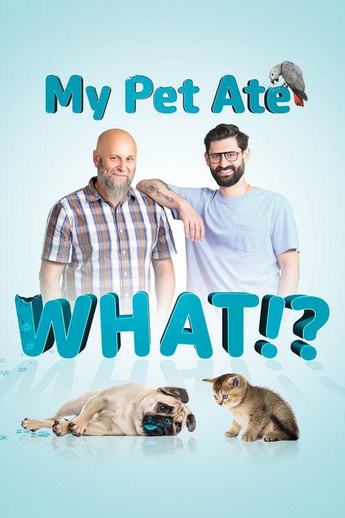 My Pet Ate What!? filmas online