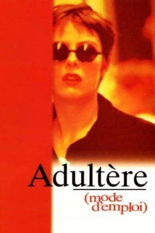 Adultery (A User's Guide) filmas online