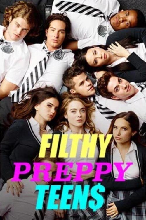 Filthy Preppy Teen$ filmas online