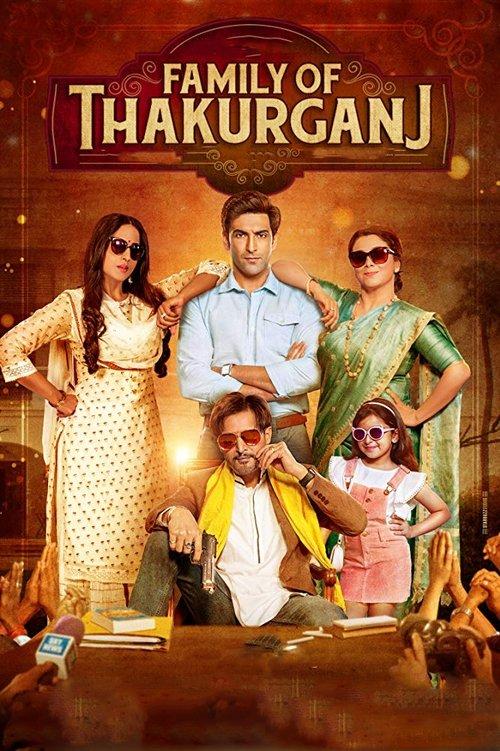 Family of Thakurganj filmas online