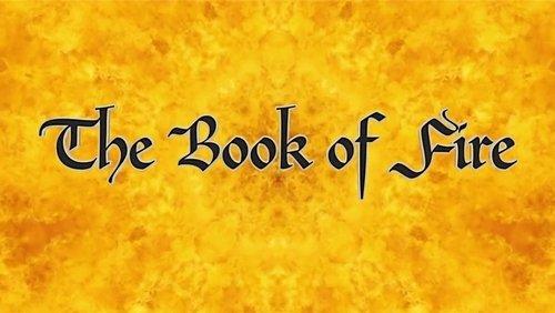 The Book of Fire filmas žiurėti online