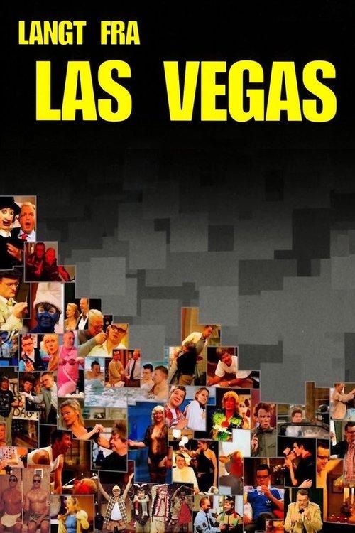 Langt fra Las Vegas filmas online