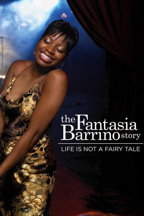 Life Is Not a Fairytale: The Fantasia Barrino Story filmas online