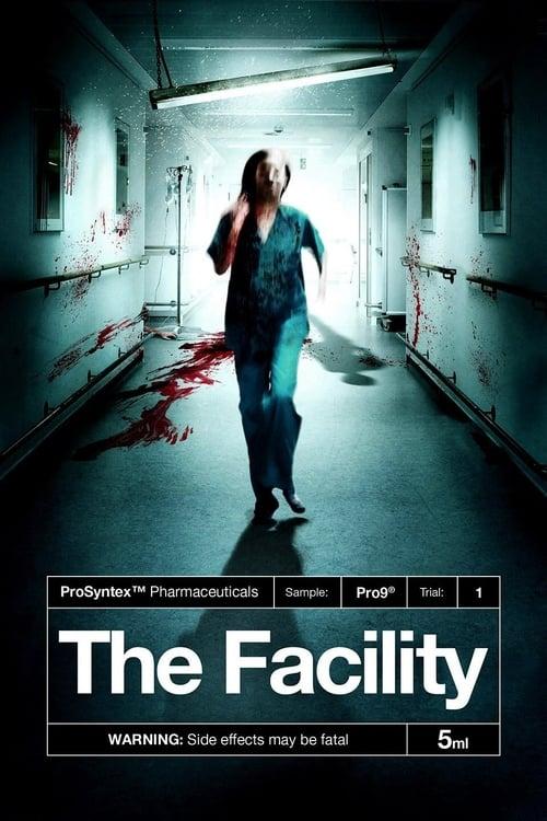 The Facility filmas online