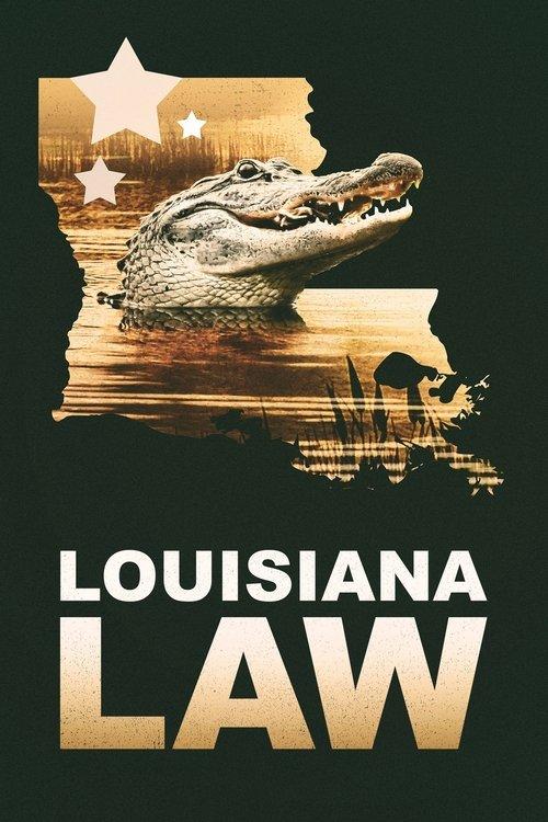 Louisiana Law filmas online
