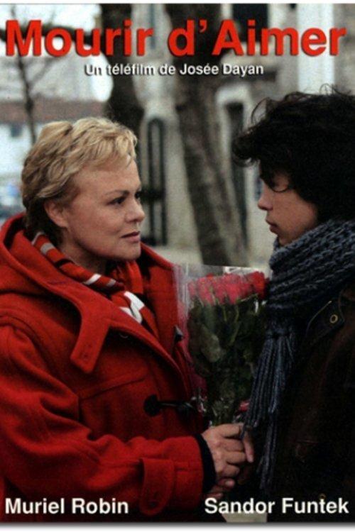 Mourir d'aimer filmas online
