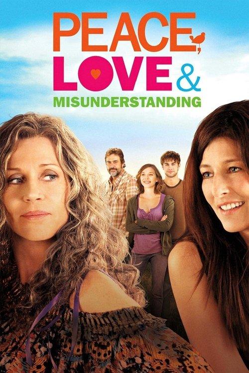 Peace, Love & Misunderstanding filmas online