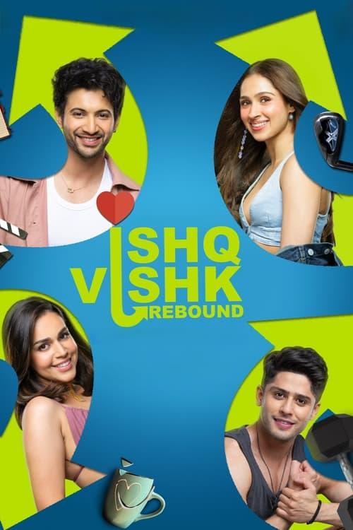 Ishq Vishk Rebound filmas online