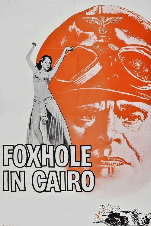 Foxhole in Cairo filmas online