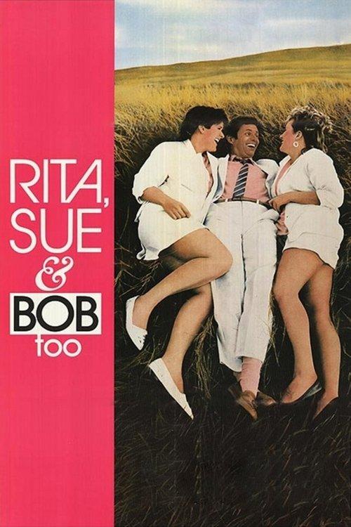 Rita, Sue and Bob Too filmas online