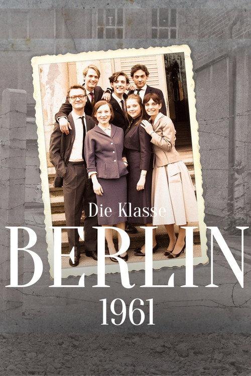 Die Klasse - Berlin '61 filmas online