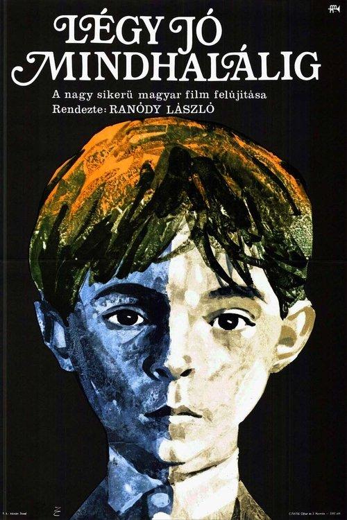 Be Good All Your Life filmas online