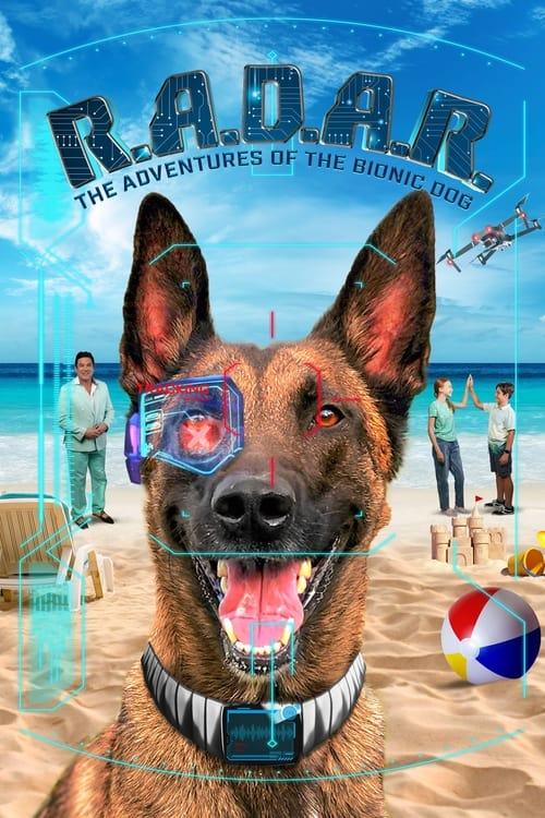 R.A.D.A.R.: The Adventures of the Bionic Dog filmas online
