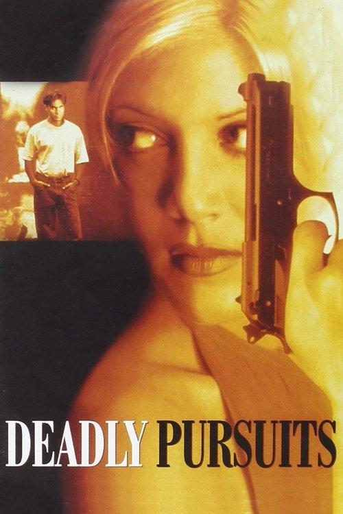 Deadly Pursuits filmas online
