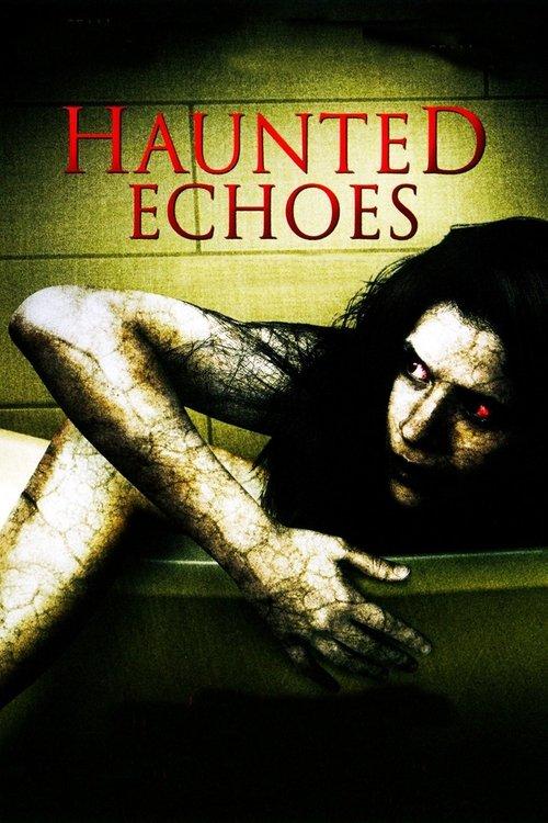 Haunted Echoes filmas online