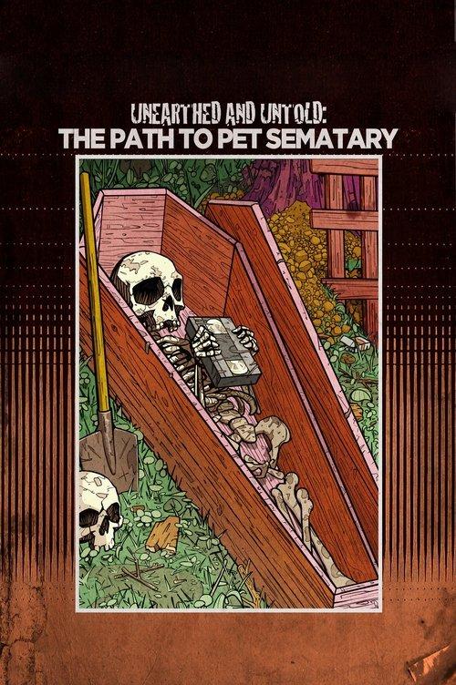 Unearthed & Untold: The Path to Pet Sematary filmas online