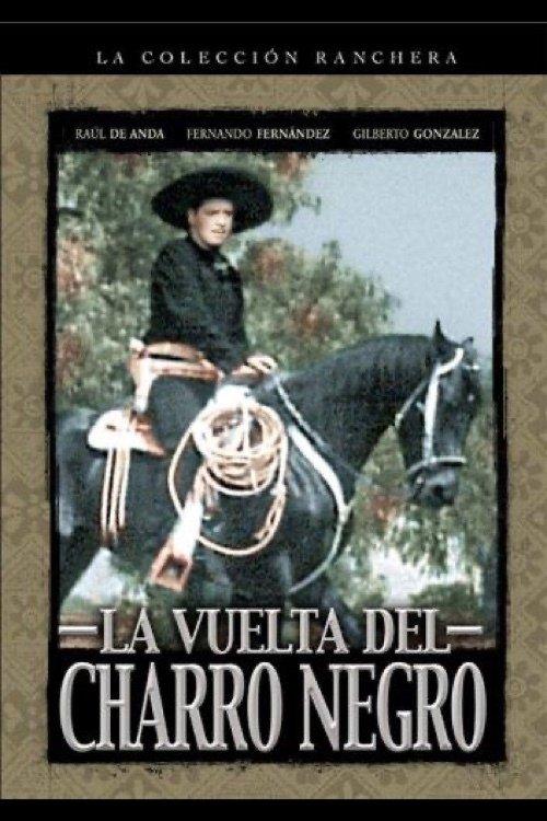 La Vuelta Del Charro Negro filmas online